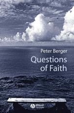 Questions of Faith - Peter L. Berger