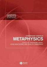 Contemporary Debates in Metaphysics - Theodore Sider, John Hawthorne, Dean W Zimmerman