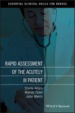Rapid Assessment of the Acutely Ill Patient - Sheila K. Adam, Mandy Odell, John Welch