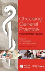 Choosing General Practice - Anne Hastie, Anne Stephenson