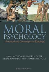 Moral Psychology - Thomas Nadelhoffer, Eddy A. Nahmias, Shaun Nichols