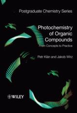 Photochemistry of Organic Compounds - Petr KlÃ¡n, Jakob Wirz
