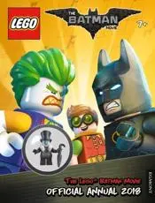 THE LEGO¬ BATMAN MOVIE: Official Annual 2018