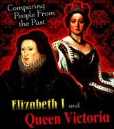 Elizabeth I and Queen Victoria