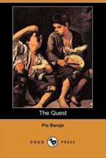 The Quest - Paio Baroja, Isaac Ed and Tr Goldberg (translator)