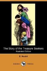Story of the Treasure Seekers - Gordon (Guild Certified Feldenkreis Practitioner; Private Practitioner in Washington) Browne (illustrator)
