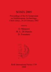 Soma 2005 - Symposium on Mediterranean Archaeology, Oliva Menozzi, M. L. Di Marzio, D. Fossataro