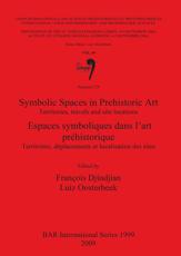 Symbolic Spaces in Prehistoric Art - FranÃ§ois Djindjian, LuÃ­s Oosterbeek