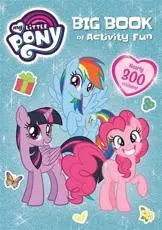 My Little Pony: My Little Pony Big Book of Activity Fun