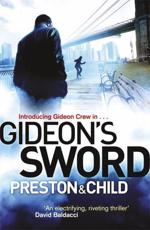 Gideon's Sword - Douglas J. Preston, Lincoln Child