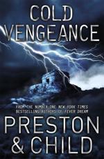 Cold Vengeance - Douglas J. Preston, Lincoln Child