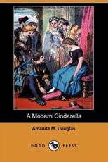 A Modern Cinderella (Dodo Press)