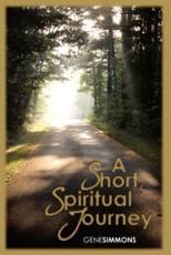 A Short Spiritual Journey - Simmons, Gene