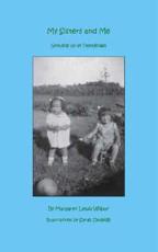 My Sisters and Me: Growing up at Tyendinaga - Lewis-Wilbur, Margaret