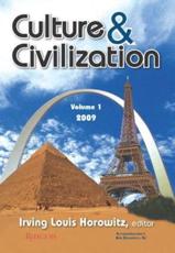 Culture and Civilization : Volume 1, 2009 - Horowitz, Irving