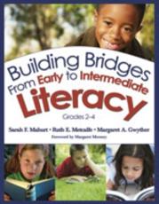 Building Bridges From Early to Intermediate Literacy, Grades 2-4 - Mahurt, Sarah F.