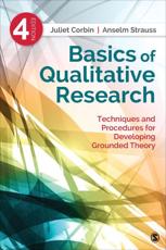 Basics of Qualitative Research - Juliet M. Corbin, Anselm L. Strauss