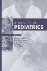 Advances in Pediatrics. Volume 56 - Michael S. Kappy