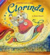 Clorinda - Robert Kinerk (author), Steven Kellogg (illustrator)