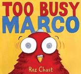 Too Busy Marco - Roz Chast