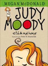 Judy Moody Esta De Mal Humor, De Muy Mal Humor (Judy Moody Was in a Mood. Not a Good Mood. A Bad Mood) - Mcdonald, Megan