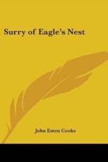 Surry of Eagle's Nest - John Esten Cooke (author)