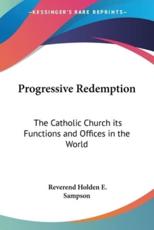 Progressive Redemption - Reverend Holden E Sampson