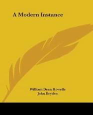A Modern Instance - William Dean Howells, John Dryden