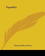 Equality - Charles Dudley Warner