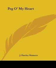 Peg O' My Heart - J Hartley Manners