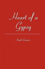 Heart of a Gypsy - Angelo Georgiou