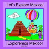 Let's Explore Mexico! - Baum, Maria