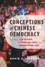 Conceptions of Chinese Democracy - David J. Lorenzo