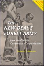 The New Deal's Forest Army