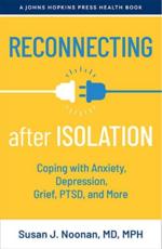 Reconnecting After Isolation