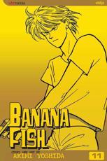 Banana Fish, Vol. 11 - Akimi Yoshida