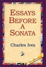 Essays Before a Sonata - Ives, Charles