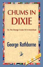 Chums in Dixie - Rathborne, George