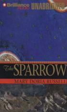 The Sparrow - Mary Doria Russell (author), David Colacci (read by)