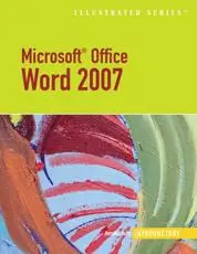 Microsoft Office Word 2007-Illustrated Introductory