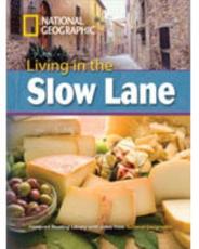 Living in the Slow Lane - National Geographic, Rob Waring