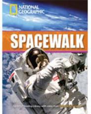 Space Walk - Rob Waring, Heinle (Firm), Cengage Learning (Firm), National Geographic Society (U.S.)