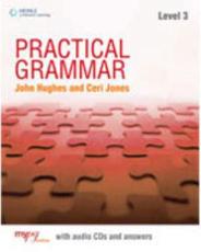 Practical Grammar. Level 3 - John Hughes (author), Ceri Jones (author)