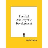 Physical and Psychic Development - Isabella Ingalese (author)