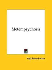 Metempsychosis - Yogi Ramacharaka