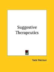 Suggestive Therapeutics - Yacki Raizizun (author)