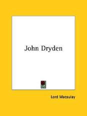 John Dryden - Lord Macaulay