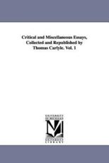 Critical and Miscellaneous Essays, Collected and Republished by Thomas Carlyle. Vol. 1 - Carlyle, Thomas
