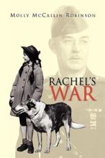 Rachel's War - Robinson, Molly McCaslin