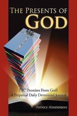 The Presents of God - Patrice Henderson (author)